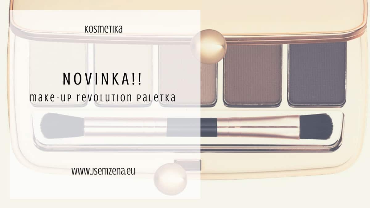 Novinka: Make-up revolution Renaisance paletky