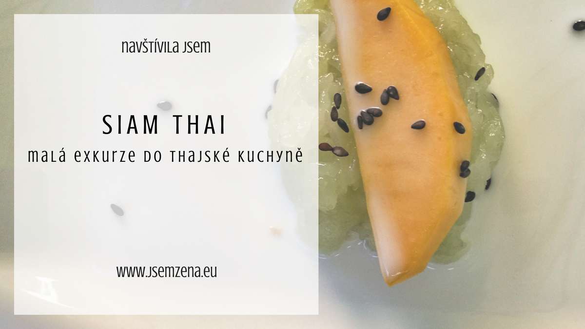 Siam Thai Brno: Malá exkurze do thajské kuchyně