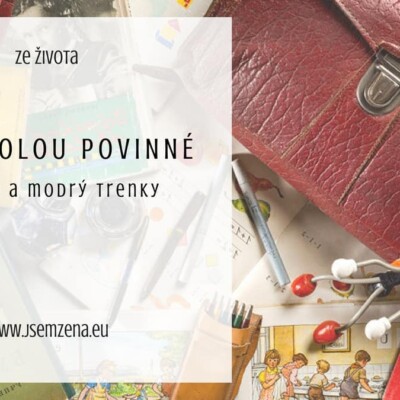 Dítě školou povinné, aneb ČSSR domov můj